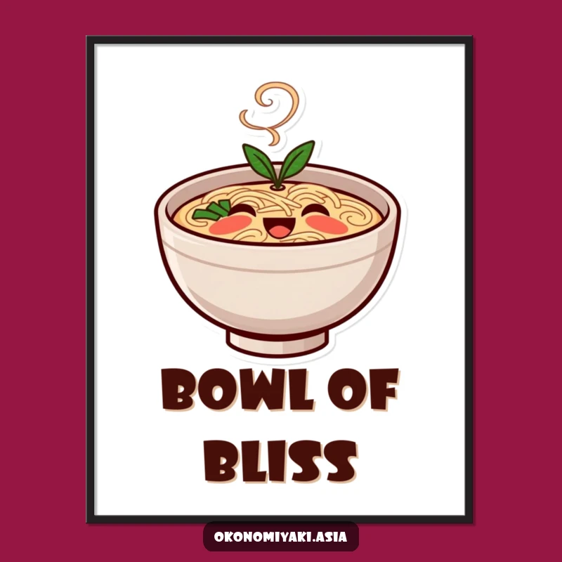 Happy Ramen Art Funny Poster: Steaming Bowl Delight