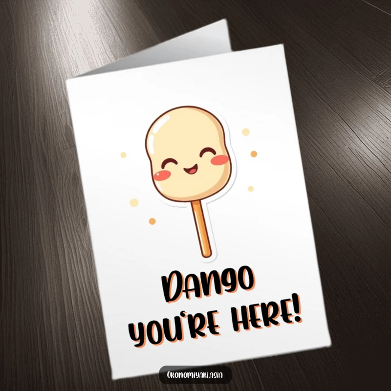 Funny Free Printable Birthday Card: A happy dango skewer wiggling with pure joy to celebrate a birthday.
