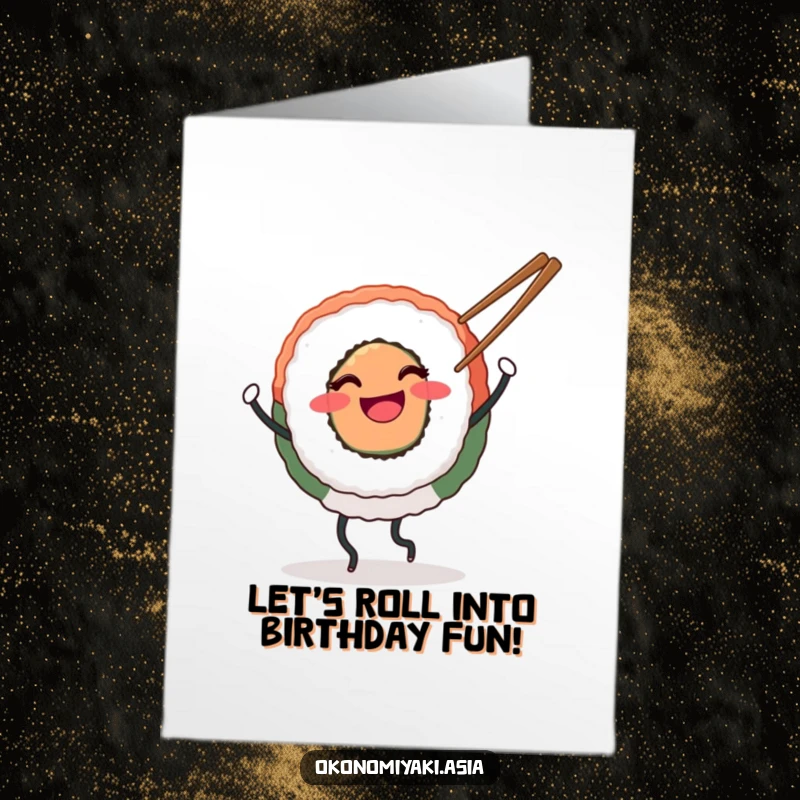 Funny Free Printable Birthday Card: Round sushi with legs happily dancing with chopsticks, full of birthday joy.
