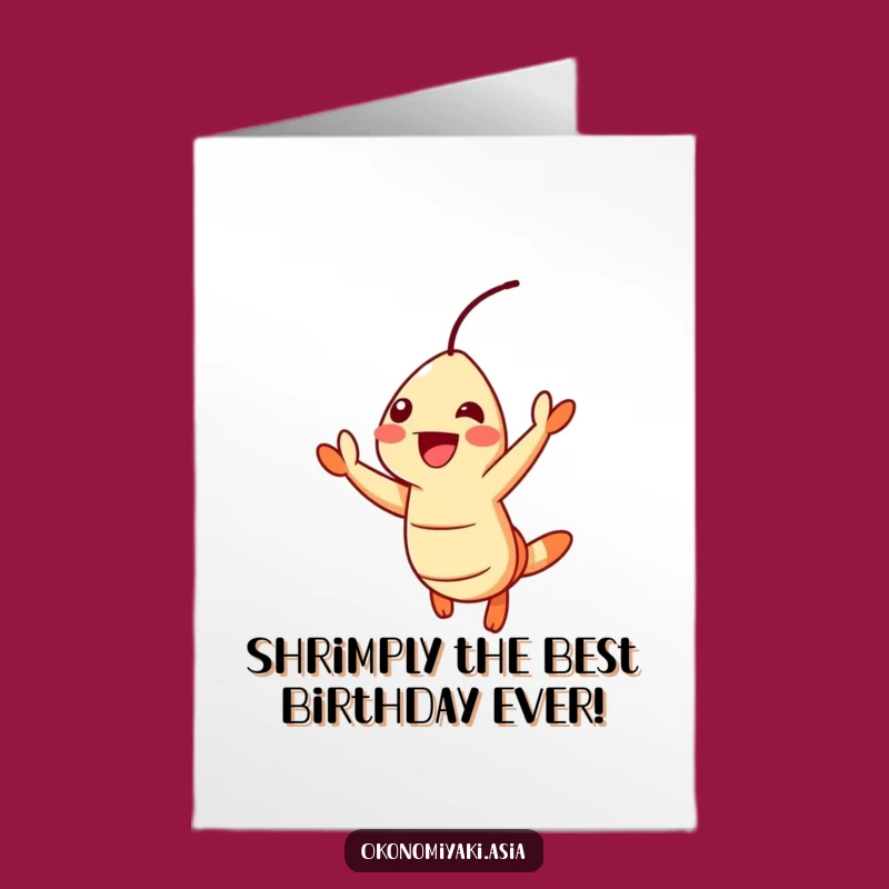 Funny Free Printable Birthday Card: Excited Tempura Shrimp - Humorous Downloadable Gift
